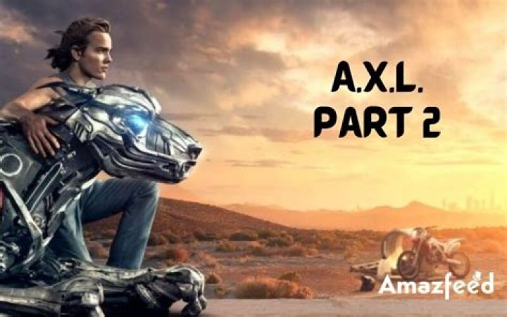 A-X-L 2: The Anticipated Release Date And What We Know So Far