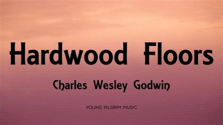 Discovering The Beauty Of Charles Wesley Godwin Hardwood Floors