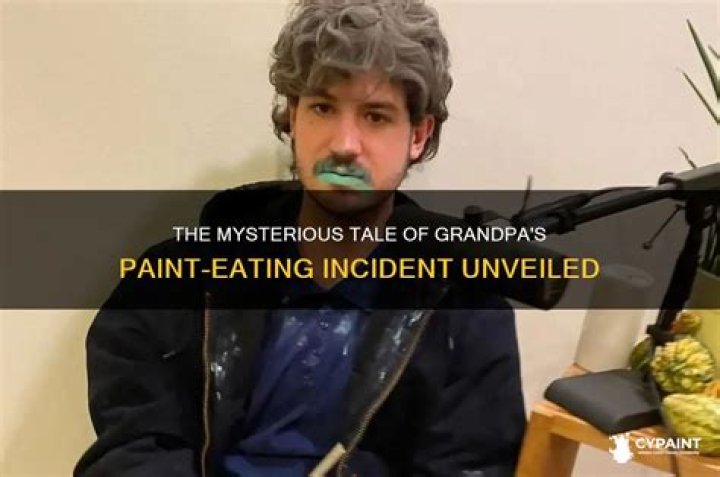 Grandpa Who Ate Paint: A Colorful Tale Of Quirky Adventures