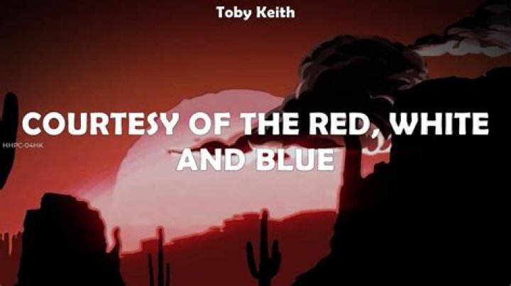 Understanding The Impact Of "Courtesy Of The Red, White And Blue" Lyrics