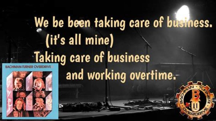 Unraveling The Essence Of "Taking Care Of Business" Lyrics